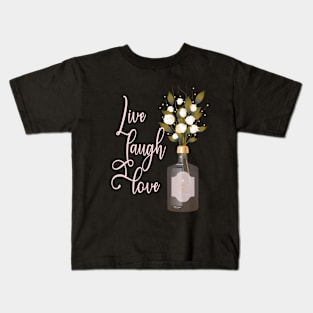 Live Laugh Love - Positive Life Quote Kids T-Shirt